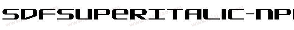 SdfSuperItalic-nPRM字体转换