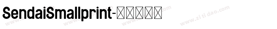 SendaiSmallprint字体转换