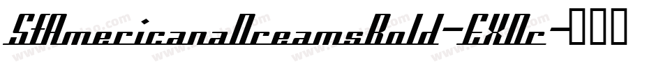 SfAmericanaDreamsBold-EXDr字体转换