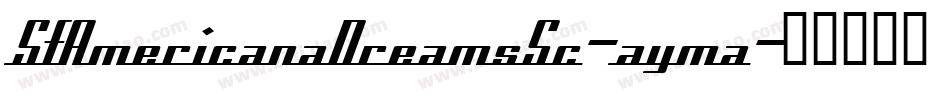 SfAmericanaDreamsSc-ayma字体转换