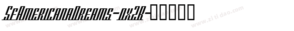 SfAmericanaDreams-oxZB字体转换 SfAmericanaDreams-oxZB字体转换