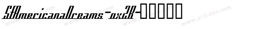 SfAmericanaDreams-oxZB字体转换 SfAmericanaDreams-oxZB字体转换