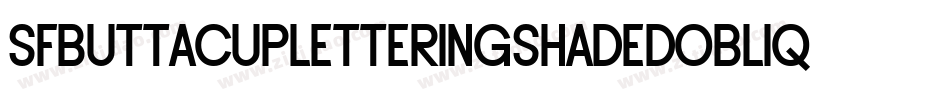 SfButtacupLetteringShadedOblique-LAd4字体转换