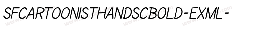 SfCartoonistHandScBold-EXMl字体转换 SfCartoonistHandScBold-EXMl字体转换