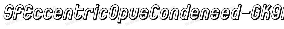 SfEccentricOpusCondensed-GK9A字体转换