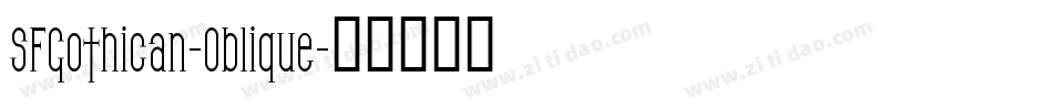 SFGothican-Oblique字体转换