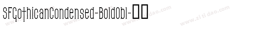 SFGothicanCondensed-BoldObl字体转换