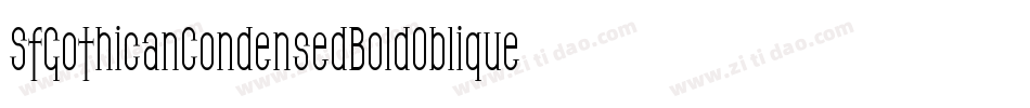 SfGothicanCondensedBoldOblique-RJ4W字体转换