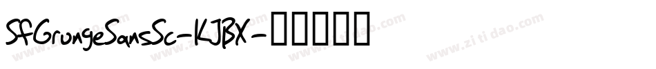 SfGrungeSansSc-KJBX字体转换 SfGrungeSansSc-KJBX字体转换