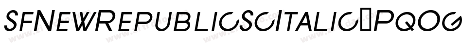 SfNewRepublicScItalic-PqOg字体转换 SfNewRepublicScItalic-PqOg字体转换
