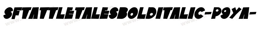SfTattleTalesBoldItalic-p9ya字体转换