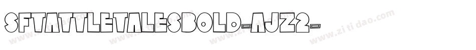 SfTattleTalesBold-AJZ2字体转换