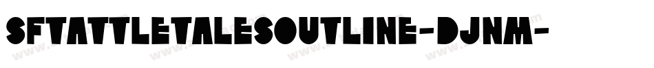 SfTattleTalesOutline-DJnm字体转换