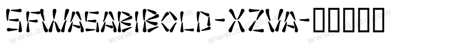 SfWasabiBold-XZVa字体转换