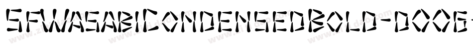SfWasabiCondensedBold-dO0g字体转换 SfWasabiCondensedBold-dO0g字体转换