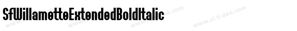 SfWillametteExtendedBoldItalic-ZoZx字体转换 SfWillametteExtendedBoldItalic-ZoZx字体转换