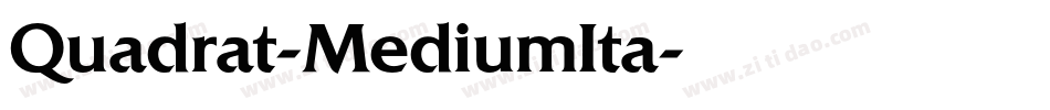 Quadrat-MediumIta字体转换