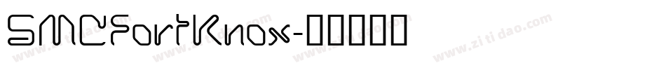 SMCFortKnox字体转换
