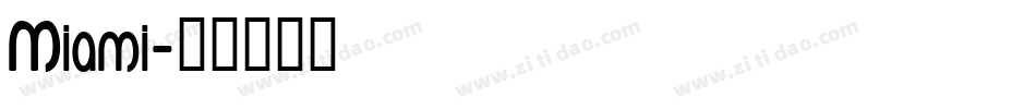 Miami字体转换