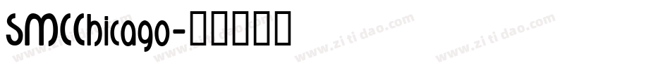 SMCChicago字体转换