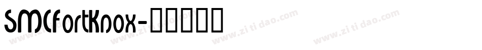 SMCFortKnox字体转换