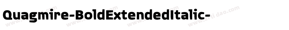 Quagmire-BoldExtendedItalic字体转换