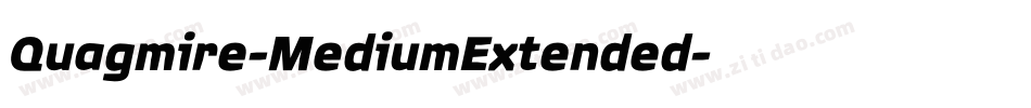 Quagmire-MediumExtended字体转换 Quagmire-MediumExtended字体转换