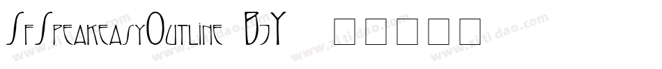 SfSpeakeasyOutline-BjY8字体转换 SfSpeakeasyOutline-BjY8字体转换