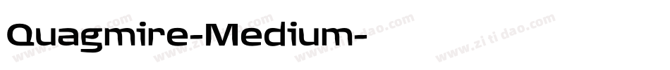 Quagmire-Medium字体转换 Quagmire-Medium字体转换