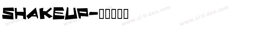 ShakeUp字体转换