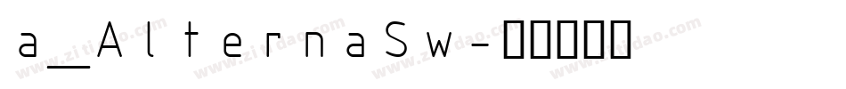 a_AlternaSw字体转换