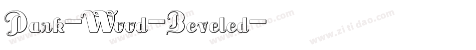 Dark-Wood-Beveled字体转换