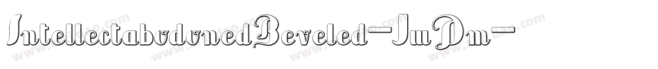 IntellectabodonedBeveled-JwDm字体转换
