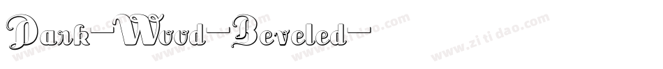 Dark-Wood-Beveled字体转换