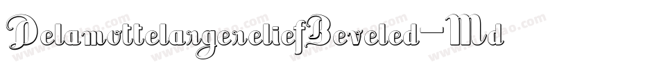 DelamottelargereliefBeveled-MdwJ字体转换