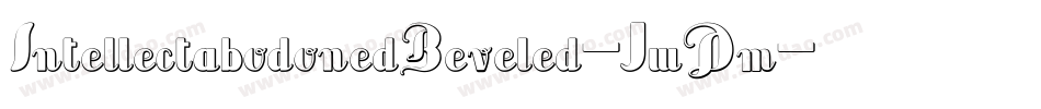 IntellectabodonedBeveled-JwDm字体转换