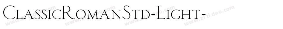ClassicRomanStd-Light字体转换