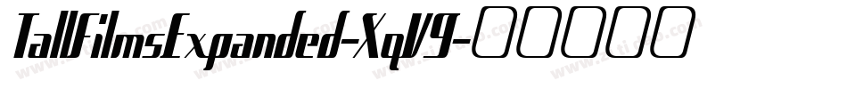 TallFilmsExpanded-XqV9字体转换