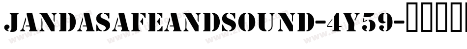 JandaSafeAndSound-4Y59字体转换