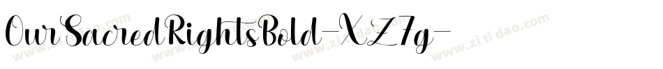 OurSacredRightsBold-XZ7g字体转换