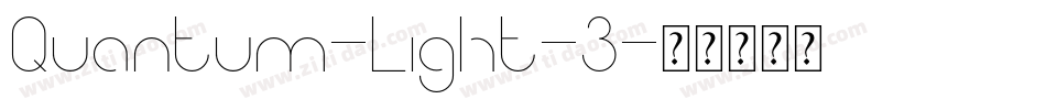 Quantum-Light-3字体转换