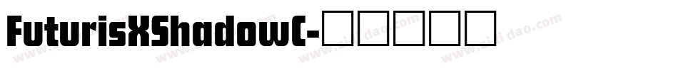 FuturisXShadowC字体转换