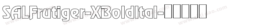 SALFrutiger-XBoldItal字体转换