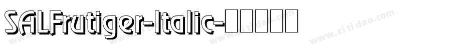 SALFrutiger-Italic字体转换
