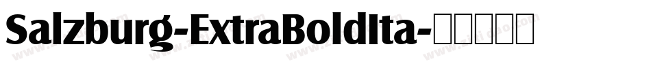 Salzburg-ExtraBoldIta字体转换