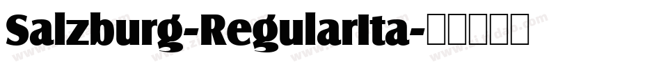 Salzburg-RegularIta字体转换