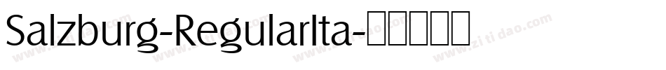 Salzburg-RegularIta字体转换