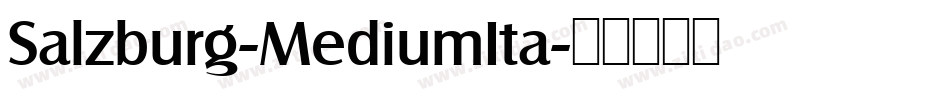 Salzburg-MediumIta字体转换