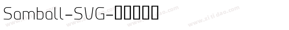 Samball-SVG字体转换