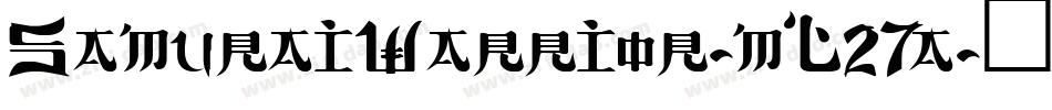 SamuraiWarrior-mL27a字体转换